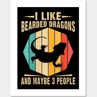 I Like Bearded Dragons And Maybe 3 People Vintage Posters and Art